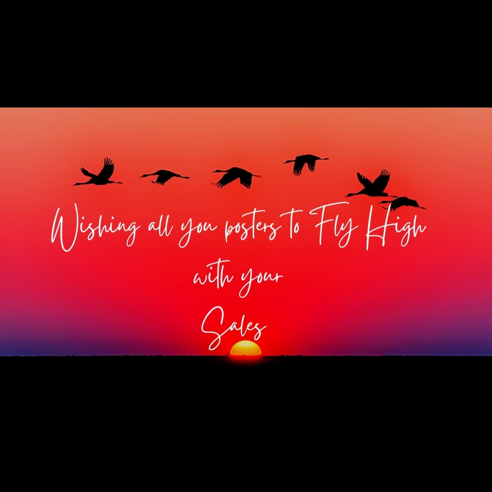 Wishing everyone's sales to  soar High.